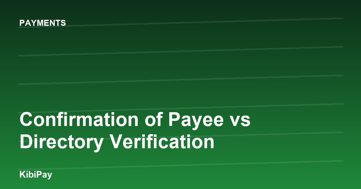 Confirmation of Payee vs Directory Verification